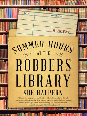 summer hours at the robbers library by sue halpern